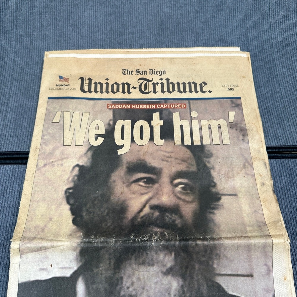 San Diego Union-Tribune Dec 15 2003 Saddam Hussein Captured We Got Him Newspaper